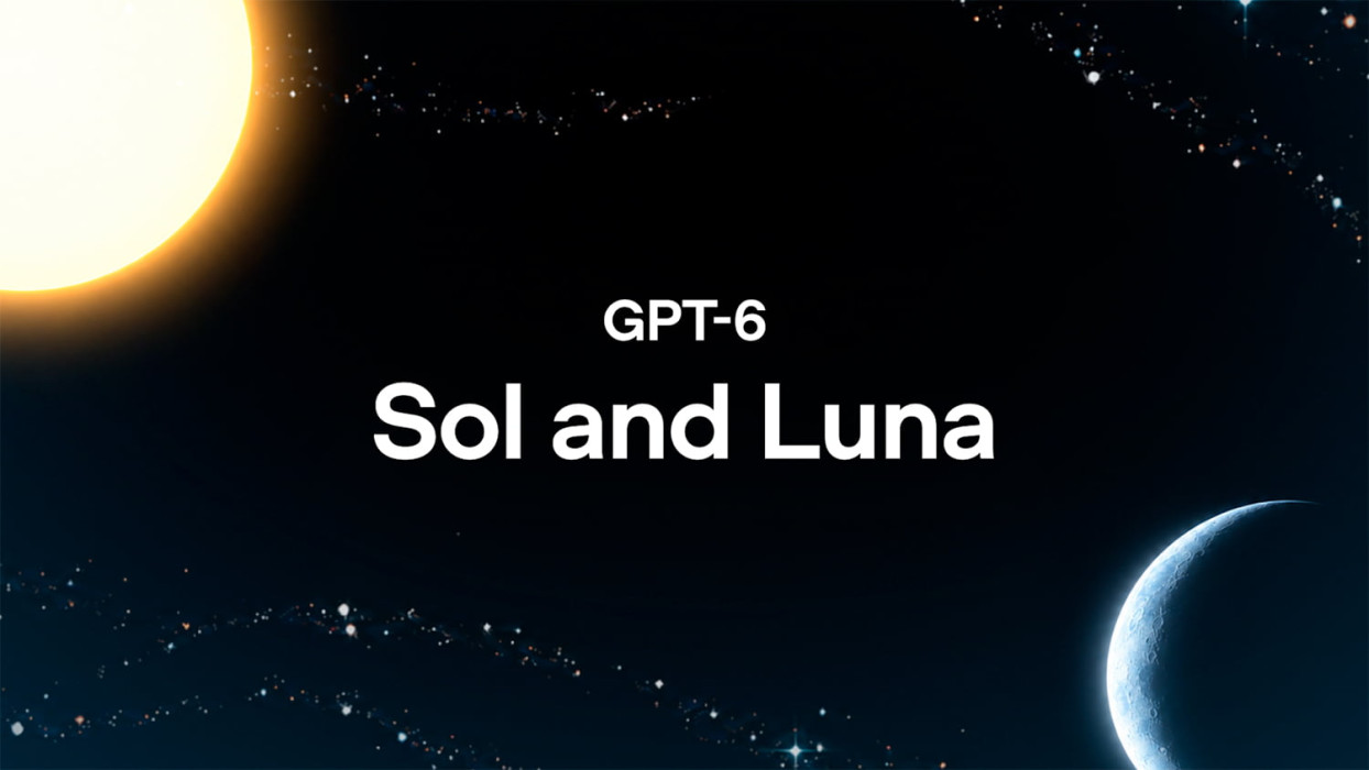 Read more about the article OpenAI выпустила GPT-6 Sol и Luna и вдвое снизила цены